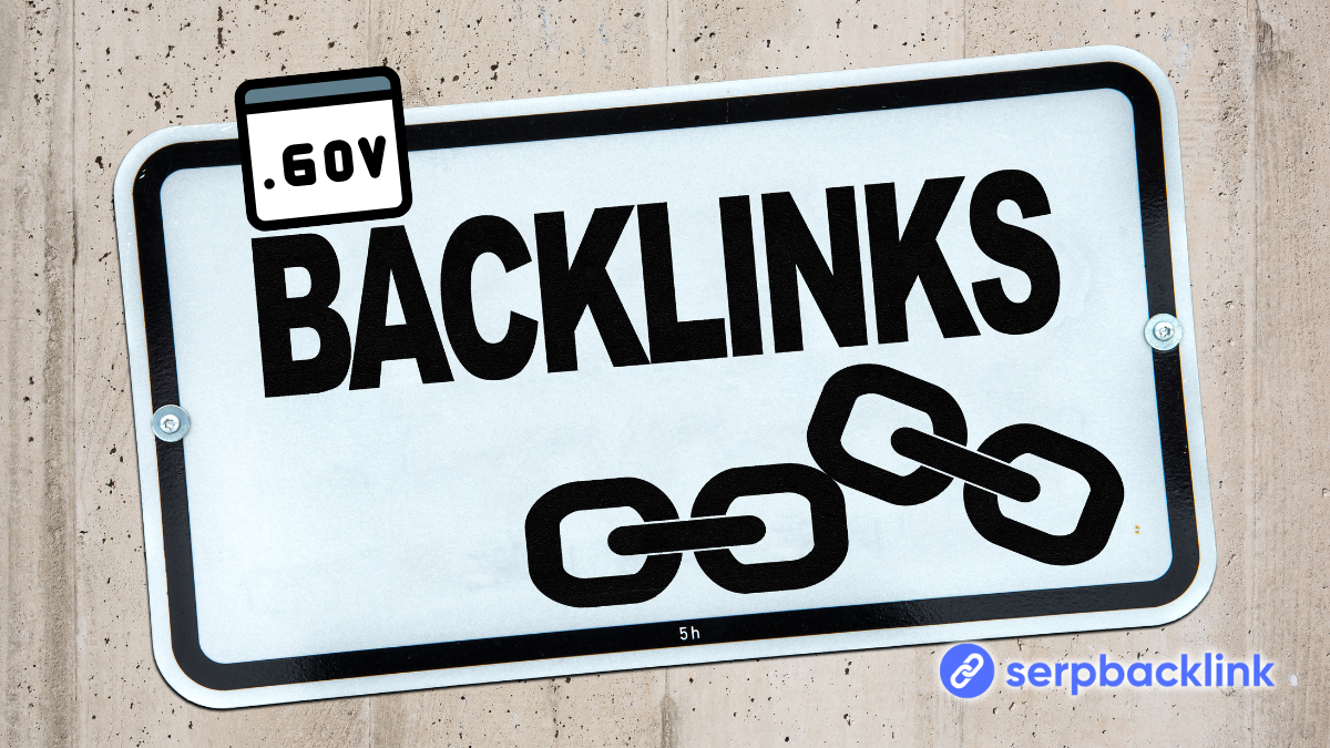 How to Get Backlinks From Government Websites: A Practical Guide